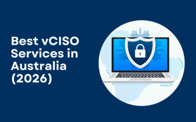 Best vCISO Services in Australia (2026)