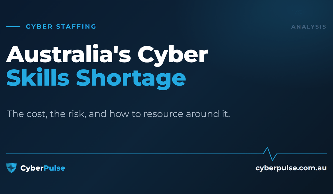 Australia’s Cyber Security Skills Shortage: The Cost, the Risk, and How to Resource Around It