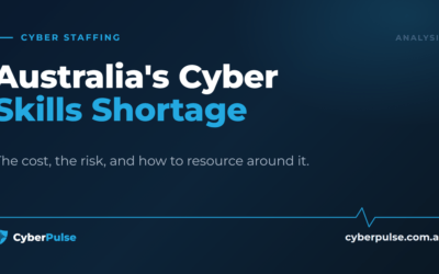 Australia’s Cyber Security Skills Shortage: The Cost, the Risk, and How to Resource Around It