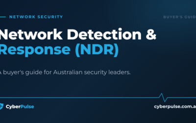 Network Detection and Response (NDR): A Buyer’s Guide for Australian Security Leaders